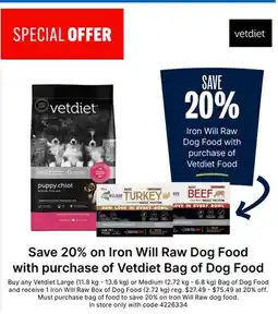 Ren’s Pets Depot Iron Will Raw Dog Food with purchase of Vetdiet Bag of Dog Food offer