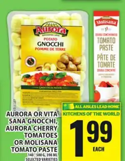 Food Basics AURORA OR VITA SANA GNOCCHI, AURORA CHERRY TOMATOES OR MOLISANA TOMATO PASTE offer