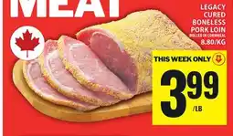 Food Basics LEGACY CURED BONELESS PORK LOIN offer