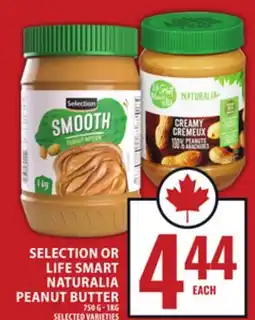 Food Basics SELECTION OR LIFE SMART NATURALIA PEANUT BUTTER offer