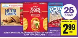 Food Basics KELLOGG'S NUTRI GRAIN BARS, RICE KRISPIES SQUARES OR POP-TARTS OR TOWN HOUSE CRACKERS offer