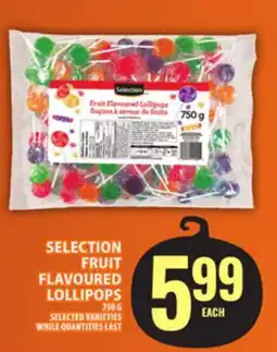 Food Basics SELECTION FRUIT FLAVOURED LOLLIPOPS offer