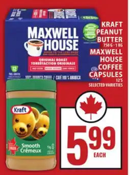 Food Basics KRAFT PEANUT BUTTER, MAXWELL HOUSE COFFEE CAPSULES offer