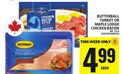 Food Basics BUTTERBALL TURKEY OR MAPLE LODGE CHICKEN BACON offer