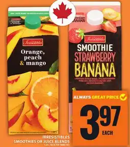 Food Basics IRRESISTIBLES SMOOTHIES OR JUICE BLENDS offer