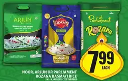 Food Basics NOOR, ARJUN OR PARLIAMENT ROZANA BASMATI RICE offer