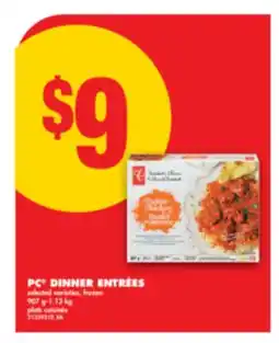 No Frills PC DINNER ENTRÉES, 907 G-1.13 KG offer