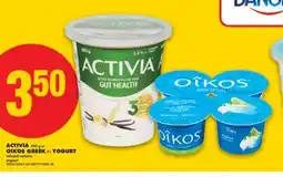 No Frills ACTIVIA, 650 G OIKOS GREEK, 4' S YOGURT offer