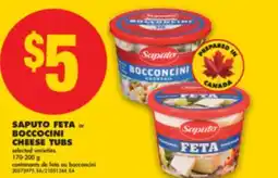 No Frills SAPUTO FETA OR BOCCOCINI CHEESE TUBS, 170-200 G offer