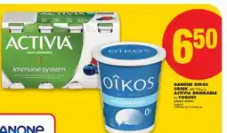 No Frills DANONE OIKOS GREEK, 650/750 g or ACTIVIA DRINKABLE, 8's offer