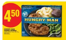 No Frills HUNGRY-MAN DINNER ENTRÉES, 360-455 g offer