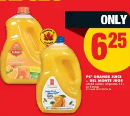 No Frills PC ORANGE JUICE or DEL MONTE JUGS, 2.5 L offer