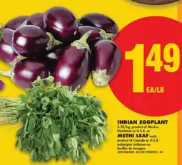 No Frills INDIAN EGGPLANT, METHI LEAF offer