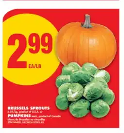 No Frills BRUSSELS SPROUTS. S. A. PUMPKINS offer
