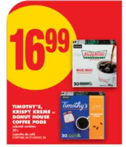 No Frills TIMOTHY'S, KRISPY KREME or DONUT HOUSE COFFEE PODS, 30' s offer