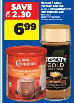 Real Canadian Superstore NESCAFÉ GOLD INSTANT COFFEE 90-100 G OR CARNATION HOT CHOCOLATE 400/450 G offer