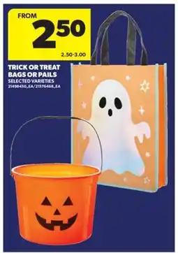 Real Canadian Superstore TRICK OR TREAT BAGS OR PAILS offer
