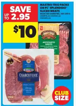 Real Canadian Superstore MASTRO TRIO PACKS OR PC SPLENDIDO SLICED MEATS, 150-250 G offer