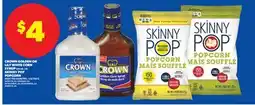 Real Canadian Superstore CROWN GOLDEN OR LILY WHITE CORN SYRUP 500 ML OR SKINNY POP POPCORN G offer