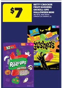 Real Canadian Superstore BETTY CROCKER FRUIT GUSHERS OR ROLL-UPS HALLOWEEN MINI, 26/32'S, 324/325 G offer