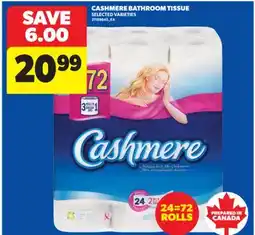 Real Canadian Superstore CASHMERE BATHROOM TISSUE, 24=72 ROLLS offer