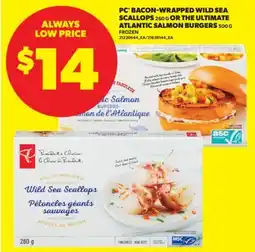 Real Canadian Superstore PC BACON-WRAPPED WILD SEA SCALLOPS 260 G OR THE ULTIMATE ATLANTIC SALMON BURGERS 500 G offer