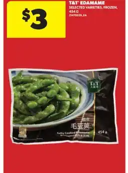 Real Canadian Superstore T&T EDAMAME, 454 G offer
