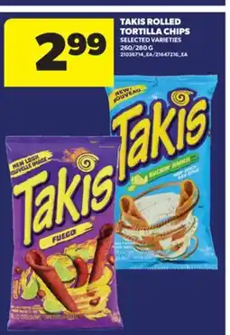 Real Canadian Superstore TAKIS ROLLED TORTILLA CHIPS, 260/280 G offer