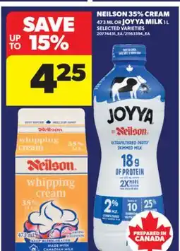 Real Canadian Superstore NEILSON 35% CREAM 473 ML OR JOYYA MILK 1 L offer