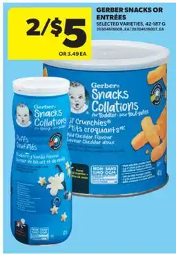 Real Canadian Superstore GERBER SNACKS OR ENTRÉES, 42-187 G offer