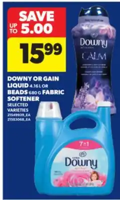 Real Canadian Superstore DOWNY OR GAIN LIQUID, 4.16 L OR BEADS, 680 G FABRIC SOFTENER offer