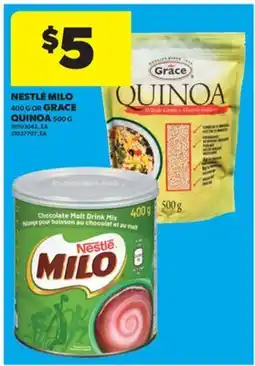 Real Canadian Superstore NESTLÉ MILO, 400 G OR GRACE QUINOA, 500 G offer