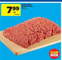 Real Canadian Superstore EXTRA LEAN GROUND BEEF offer