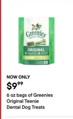 Petvalu 6 oz bags or Greenies Original Teenie Dental Dog Treats offer