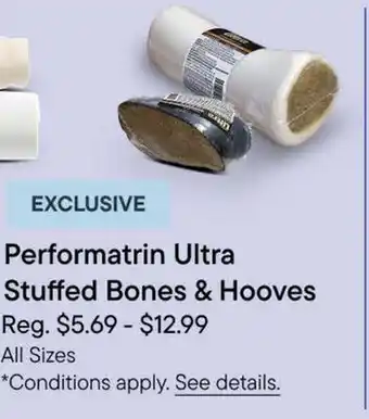 Petvalu Performatrin Ultra Stuffed Bones & Hooves offer
