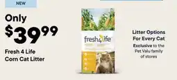 Petvalu Fresh 4 Life Corn Cat Litter offer