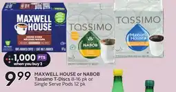 Sobeys MAXWELL HOUSE or NABOB Tassimo T-Discs offer
