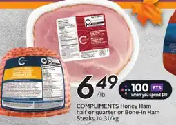 Sobeys COMPLIMENTS Honey Ham half or quarter or Bone-In Ham Steaks offer