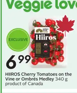 Sobeys HIIROS Cherry Tomatoes on the Vine or Ombrés Medley offer