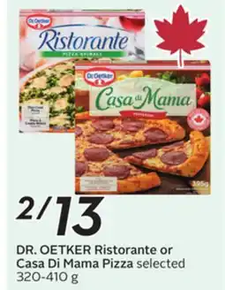 Sobeys DR. OETKER Ristorante or Casa Di Mama Pizza offer