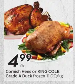 Sobeys Cornish Hens or KING COLE Grade A Duck offer
