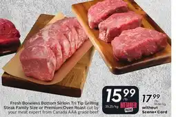 Sobeys Fresh Boneless Bottom Sirloin Tri Tip Grilling Steak Family Size or Premium Oven Roast offer
