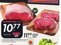 Sobeys Fresh Boneless Striploin Grilling Steaks Family Size or Premium Oven Roast offer