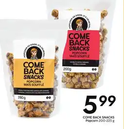 Sobeys COME BACK SNACKS Popcorn offer