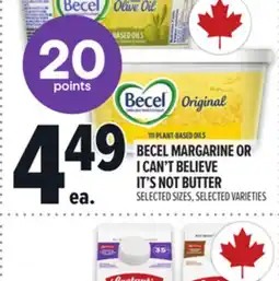Metro BECEL MARGARINE OR I CAN'T BELIEVE IT'S NOT BUTTER offer