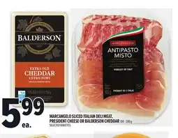 Metro MARCANGELO SLICED ITALIAN DELI MEAT, PRESIDENT CHEESE OR BALDERSON CHEDDAR offer