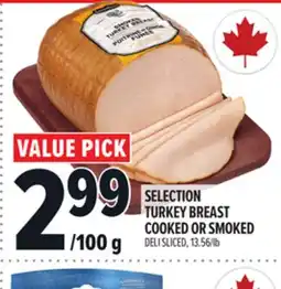 Metro SELECTION TURKEY BREAST COOKED OR SMOKED offer