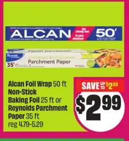 Chalo FreshCo Alcan Foil Wrap 50 ft Non-Stick Baking Foil 25 ft or Reynolds Parchment Paper 35 ft offer