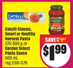 Chalo FreshCo Catelli Classic, Smart or Healthy Harvest Pasta 375-500 g or Garden Select Pasta Sauce 600 mL offer