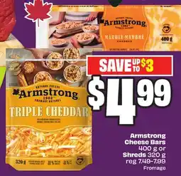 Chalo FreshCo Armstrong Cheese Bars 400 g or Shreds 320 g offer